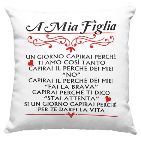 Cuscino Regalo Figlia – Idee Regali Natale per mamma e figlia, originale e dolce. (Bianco, 40_x_40_cm)