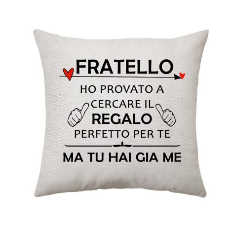 Regalo Fratello: Cuscino Copricuscino per Occasioni Speciali – Aconesong